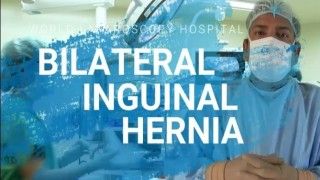 Laparoscopic Bilateral Inguinal Hernia Repair