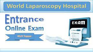 Entrance Exam at World Laparoscopy Hospital