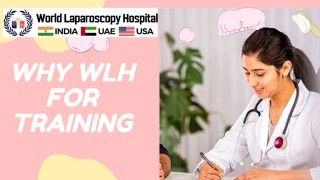 Why World Laparoscopy Hospital is Best Training Institute of World