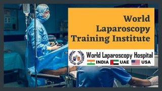 Precision in Practice: Mastering Laparoscopic Surgery at World Laparoscopy Hospital, Gurugram