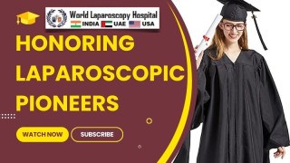 Advancing Surgical Skills: Laparoscopic Training Convocation at World Laparoscopy Hospital