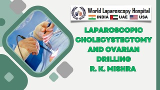 Safe Use of Electrosurgery in Laparoscopy Part I - Lecture by Dr R K Mishra