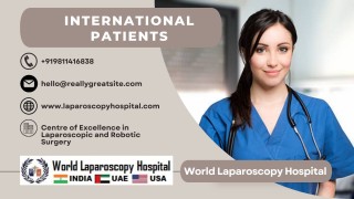 Why International Patients Choose World Laparoscopy Hospital | Affordable Robotic Surgery in India