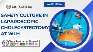 Building a Safer OR: Establishing a Strong Safety Culture in Laparoscopic Cholecystectomy