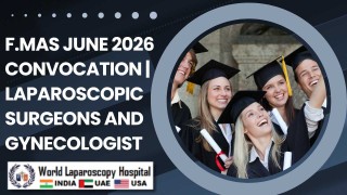 F.MAS June 2026 Graduation Ceremony | Celebrating Excellence in Minimal Access Surgery