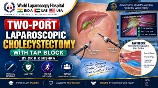 Two-Port Laparoscopic Cholecystectomy with TAP Block | Advanced Minimally Invasive Surgery